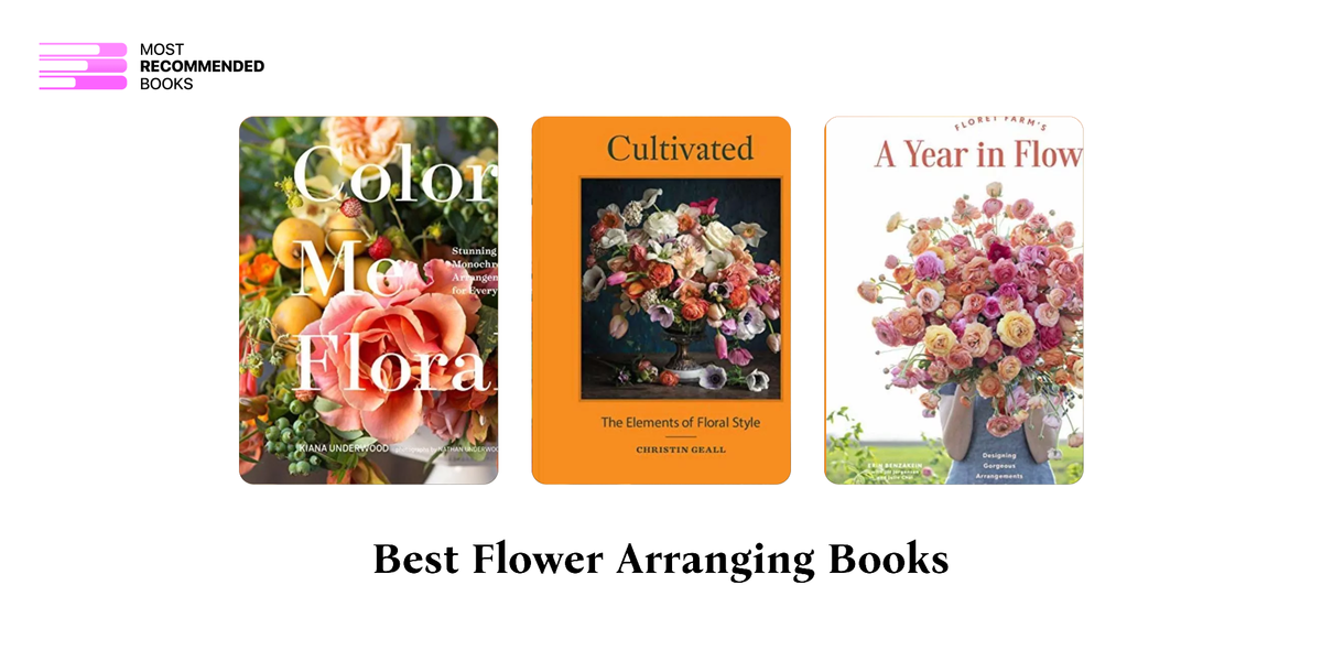 7 Best Flower Arranging Books (Definitive Ranking)